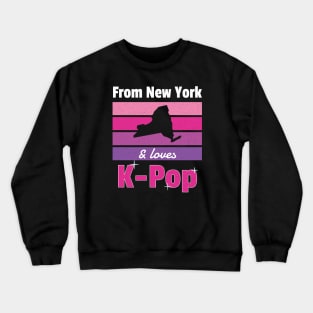 From New York and loves K-Pop - from WhatTheKpop Crewneck Sweatshirt